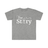 Easter, True Story Unisex Graphic Tees! Spring Vibes!