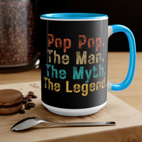 Pop Pop The man The Myth The Legend Two-Tone Coffee Mugs, 15oz! Grandparent Vibes!