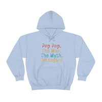 Pop Pop The Man The Myth The Legend Unisex Heavy Blend Hooded Sweatshirt! Grandparent Vibes!