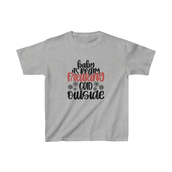 Baby It's Really Freaking Cold Outside Kids Unisex Heavy Cotton Graphic Tees! Winter Vibes! Foxy Kids! FreckledFoxCompany