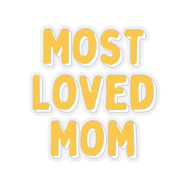 Most Loved Mom Vinyl Sticker! Mothers Day Gifts! FreckledFoxCompany