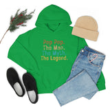 Pop Pop The Man The Myth The Legend Unisex Heavy Blend Hooded Sweatshirt! Grandparent Vibes!