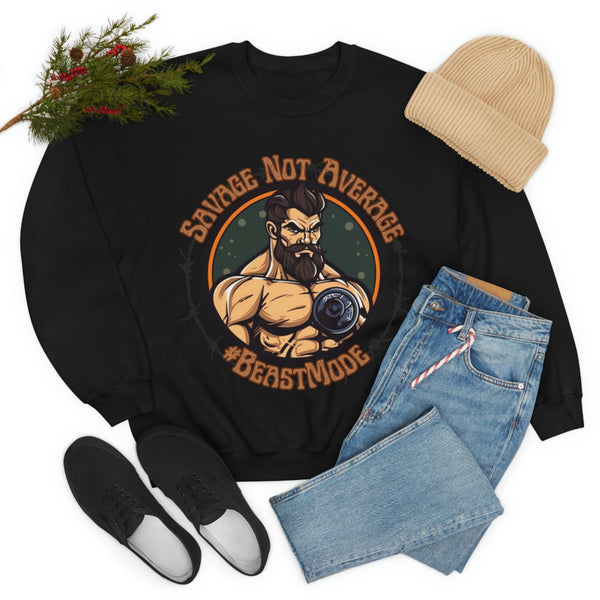 Savage Not Average Fitness Fathers Day Unisex Heavy Blend Crewneck Sweatshirt! Sarcastic Vibes!