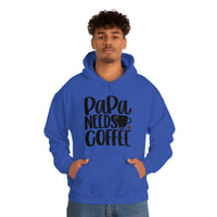 PaPa Needs Coffee Unisex Heavy Blend Hooded Sweatshirt! Sarcastic Vibes! Grandparent vibes!