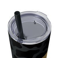 Your So Golden Butterfly Cow Printed Skinny Tumbler with Straw, 20oz! Multiple Colors!