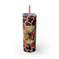 Your So Golden Butterfly Cow Printed Skinny Tumbler with Straw, 20oz! Multiple Colors!