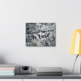 Western The Secret Ingredient is Love Grey and Black Canvas Gallery Wraps!