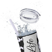 Teacher Life Cow Printed Skinny Tumbler with Straw, 20oz! Multiple Colors!