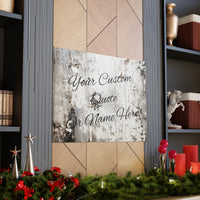 Custom Personalized Quote or Name Western Grey and White Canvas Gallery Wraps!