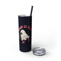 Creep It Real Roller Skating Skinny Tumbler with Straw, 20oz! Multiple Colors! Halloween!