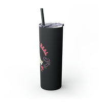 Creep It Real Roller Skating Skinny Tumbler with Straw, 20oz! Multiple Colors! Halloween!