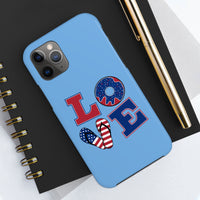 Love Red white and Blue Independence Day Tough Phone Cases!