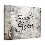 Western Single Soon Grey and White Canvas Gallery Wraps!