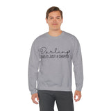 Valentines Day Darling This Is Just A Chapter Black Edition Unisex Sweatshirt! Retro! Free Shipping!!!