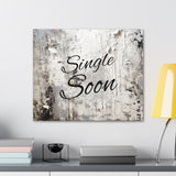 Western Single Soon Grey and White Canvas Gallery Wraps!