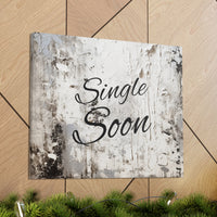 Western Single Soon Grey and White Canvas Gallery Wraps!