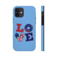 Love Red white and Blue Independence Day Tough Phone Cases!