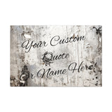 Custom Personalized Quote or Name Western Grey and White Canvas Gallery Wraps!