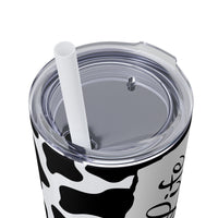 Teacher Life Cow Printed Skinny Tumbler with Straw, 20oz! Multiple Colors!