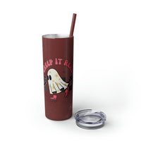 Creep It Real Roller Skating Skinny Tumbler with Straw, 20oz! Multiple Colors! Halloween!