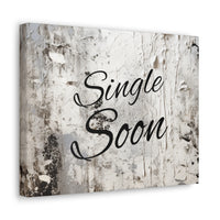 Western Single Soon Grey and White Canvas Gallery Wraps!