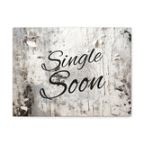 Western Single Soon Grey and White Canvas Gallery Wraps!