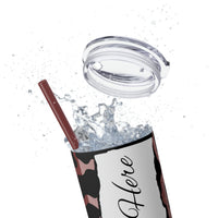 Custom Personalized Cow Printed Skinny Tumbler with Straw, 20oz! Multiple Colors!