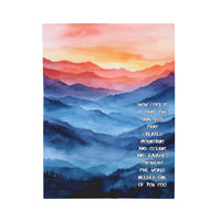 Velveteen Plush Blanket - Sunset with Inspirational Quote! The World Needs One of You!