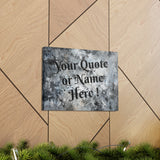 Custom Personalized Name or Quote Grey and Black Canvas Gallery Wraps!