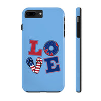 Love Red white and Blue Independence Day Tough Phone Cases!