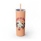 Creep It Real Roller Skating Skinny Tumbler with Straw, 20oz! Multiple Colors! Halloween!