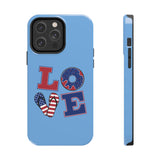 Love Red white and Blue Independence Day Tough Phone Cases!