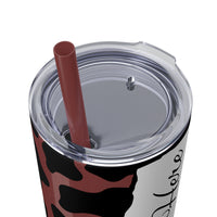 Custom Personalized Cow Printed Skinny Tumbler with Straw, 20oz! Multiple Colors!