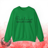 Valentines Day Darling This Is Just A Chapter Black Edition Unisex Sweatshirt! Retro! Free Shipping!!!