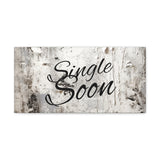 Western Single Soon Grey and White Canvas Gallery Wraps!