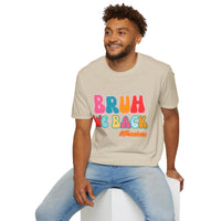 Bruh We Back Unisex Graphic Tees! All New Heather Colors!!! Free Shipping!!! Back To School!