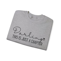 Valentines Day Darling This Is Just A Chapter Black Edition Unisex Sweatshirt! Retro! Free Shipping!!!