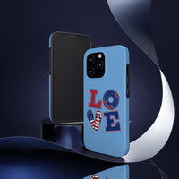 Love Red white and Blue Independence Day Tough Phone Cases!