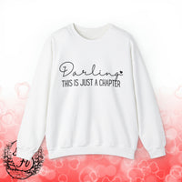 Valentines Day Darling This Is Just A Chapter Black Edition Unisex Sweatshirt! Retro! Free Shipping!!!