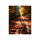 Autumn Pumpkin Patch Road Premium Matte Vertical Posters! Fall Vibes!