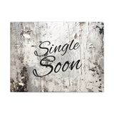 Western Single Soon Grey and White Canvas Gallery Wraps!