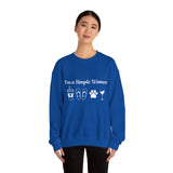 I'm a Simple Women Unisex Sweatshirt! Plus Sizes Available!