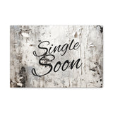 Western Single Soon Grey and White Canvas Gallery Wraps!