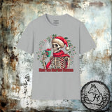 Have The Day You Deserve Dead Inside Christmas Edition Unisex Graphic Tees!