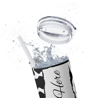 Custom Personalized Cow Printed Skinny Tumbler with Straw, 20oz! Multiple Colors!