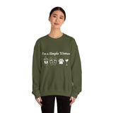 I'm a Simple Women Unisex Sweatshirt! Plus Sizes Available!