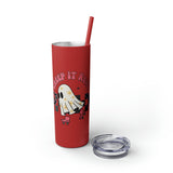 Creep It Real Roller Skating Skinny Tumbler with Straw, 20oz! Multiple Colors! Halloween!