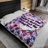 You Make The World a Better Place Quote Velveteen Plush Blanket!