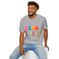 Bruh We Back Unisex Graphic Tees! All New Heather Colors!!! Free Shipping!!! Back To School!