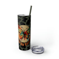 Your So Golden Butterfly Cow Printed Skinny Tumbler with Straw, 20oz! Multiple Colors!